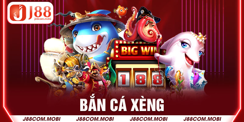 Bắn Cá Xèng