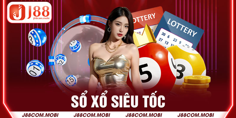 Xổ Số Siêu Tốc J88